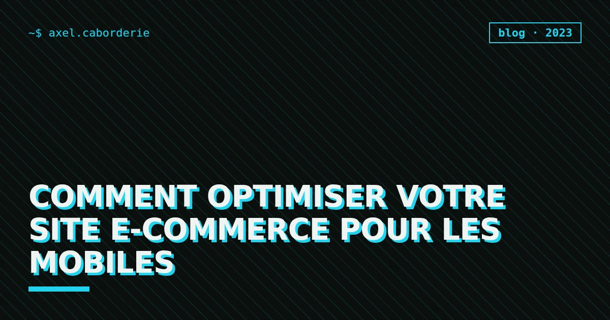 Comment optimiser votre site e-commerce pour les mobiles